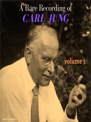 cover image of A Rare Recording of Carl Jung, Volume 3